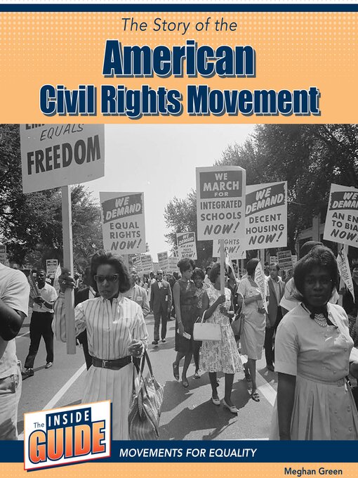 Title details for The Story of the American Civil Rights Movement by Meghan Green - Available